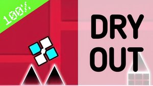 🌐Прохождение🌐 Dry Out в Geometry Dash на 100%