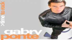 Gabry Ponte - Time To Rock (Original Radio Edit) 2002