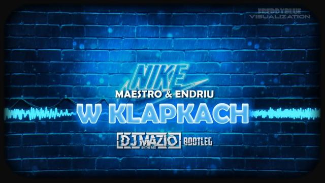 MAESTRO & ENDRIU - W KLAPKACH (DJ MAZIO BOOTLEG) 2023 смотреть онлайн