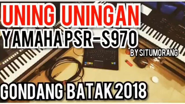 GONDANG BATAK UNING UNINGAN 2019 NONSTOP YAMAHA PSRs-975 смотреть онлайн