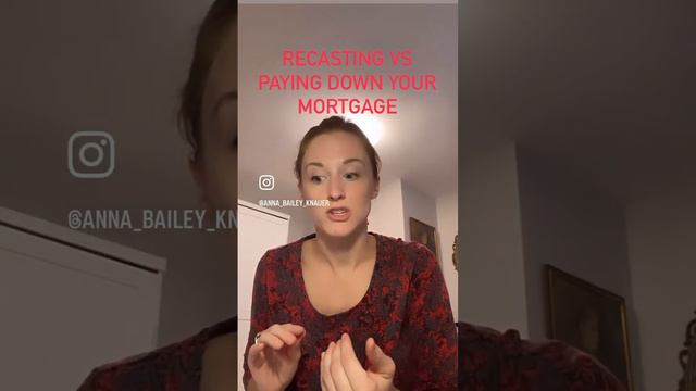 One Minute Monday - Recasting vs Principal Paydown on your mortgage