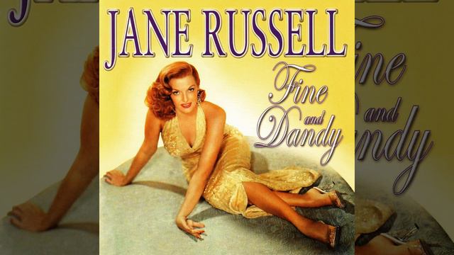 Jane Russell - Fine and Dandy смотреть онлайн