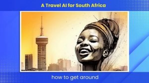 South Africa Travel Agent: ChatGPT AI