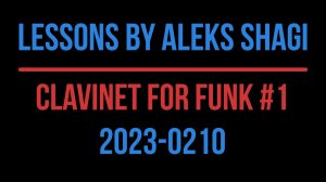 Music Lessons By Aleks SHAGI 2023-0210 CLAVINET for Slap Funk style on KORG Pa4X