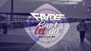 Faydee - Can`t Let Go 2013 ( Sloupi & Lucky Way Remix )
