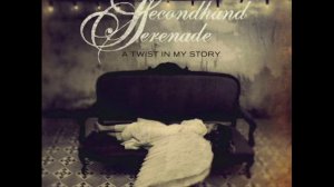 Secondhand Serenade - Fall For You