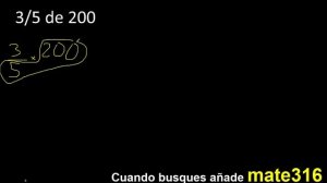 3/5 de 200 , fraccion de un numero , parte de un numero