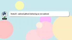 NodeJS : optional githook behaving as non-optional