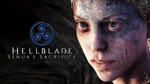 Hellblade Senuas Sacrifice (русская озвучка)