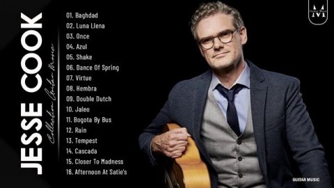 Jesse Cook Greatest Hits Playlist - Jesse Cook Best Guitar Songs Collection