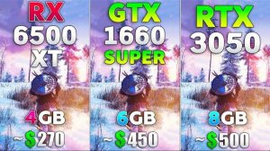 RTX 3050 vs GTX 1660 SUPER vs RX 6500 XT - Test in 8 Games
