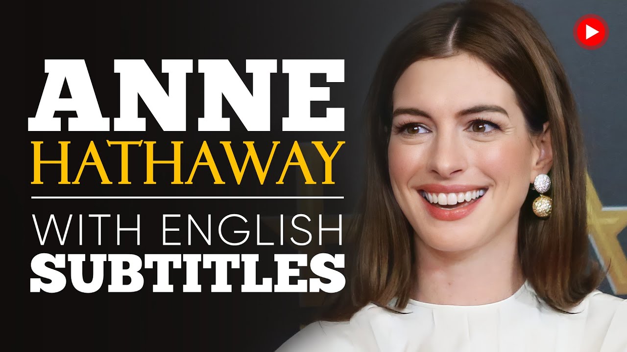 ENGLISH SPEECH _ ANNE HATHAWAY_ Authentic Equality (English Subtitles).mp4