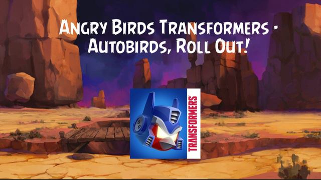 Angry Birds Transformers Soundtrack | Autobirds, Roll Out! | ABFT смотреть онлайн