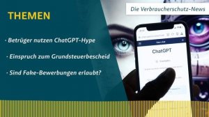 Betrug mit ChatGPT: Kriminelle nutzen Hype - Die Verbraucherschutz-News