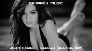 DNDM & IMAZEE - Georgia (Original Mix)