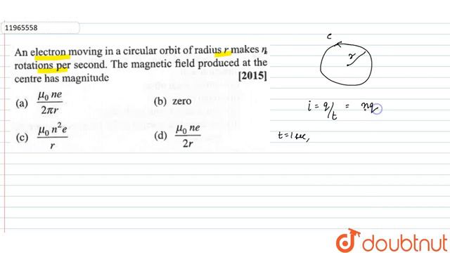 An electron moving in a circular orbit of radius `r` makes `n` rotation per secou смотреть онлайн