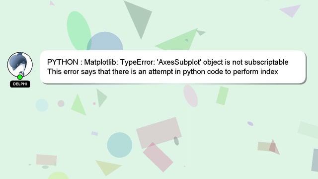 PYTHON : Matplotlib: TypeError: 'AxesSubplot' object is not subscriptable смотреть онлайн