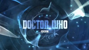 BBC - Доктор Кто - Вступительные заставки (2005 - 2015) / Doctor Who - Title Sequences (2005 - 2015)