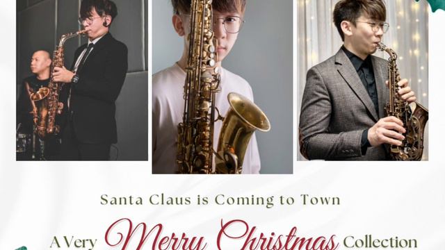 Santa Claus is Coming to Town (Saxophone Version)