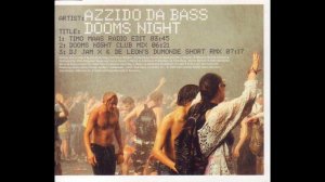 Azzido Da Bass - Dooms Night (Timo Maas Radio Edit)