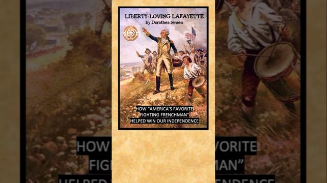 Liberty-Loving Lafayette: Amazing Volume