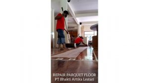 Recoating Parquet Floor by PT. Bhakti Artika Lestari Bali
