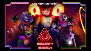 Five Nights at Freddy’s Security Breach полное прохождение