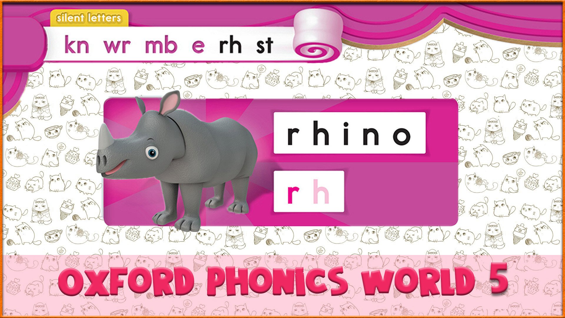 | rh | Oxford Phonics World 5 - Letter Combinations. #48