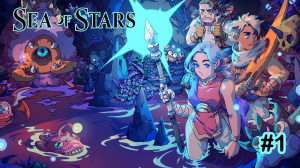 ЗАПРЕТНЫЕ пещеры! А это ТОЧНО не "google translate" ? / "sea of stars" прохождение 1