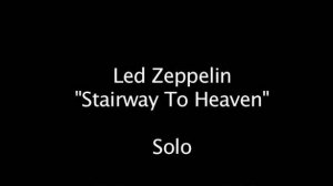 Как играть на гитаре Stairway to Heaven Guitar - Led Zeppelin ч.4 Гитарное Соло