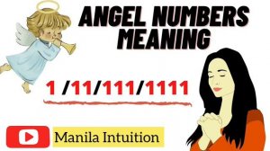 Angel Number 1/11/111/1111 Meaning (Hindi)