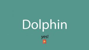 Dolphin pronunciation