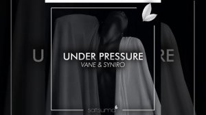 Syniro x VANE - Under Pressure