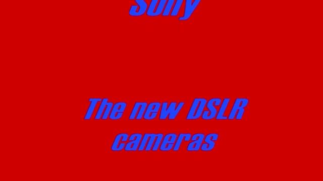 The new Sony Alpha a230, a330 and a380 смотреть онлайн