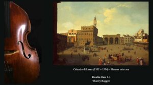 Orlando di Lasso (1532 - 1594) - Matona mia cara