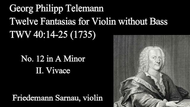 Telemann Fantasia for Solo Violin No 12 in A Minor II Vivace