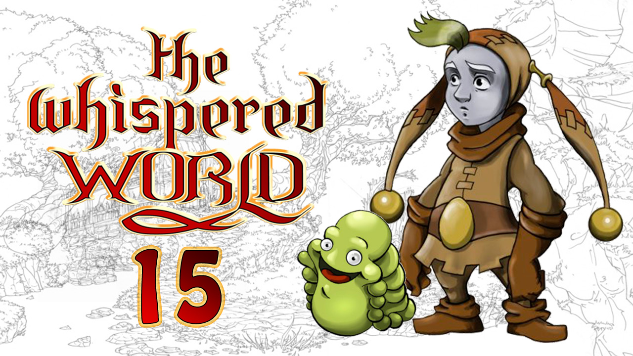 The Whispered World / Ускользающий мир - Прохождение игры на русском [#15] | PC (2015 г.)