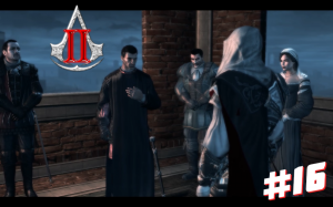 Добро Пожаловать в Братство ? Assassin's Creed 2 ? #16