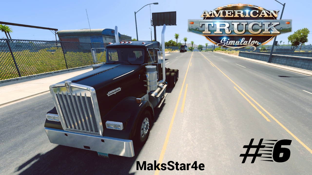 American Truck Simulator - #6 рейс Тусон (AZ) - Санта-Фе (NM)