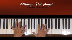 Piazzolla Milonga Del Angel Piano Tutorial