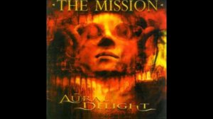 The Mission - Never Let Me Down