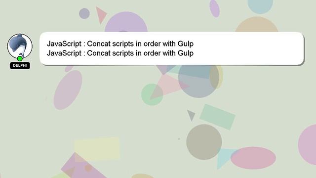 JavaScript : Concat scripts in order with Gulp