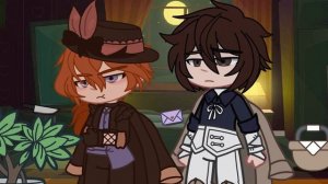 ♡⁠˖⑅•Одна из ссор соукоку•⑅˖⁠♡(!моё ау!) БСД гача клуб. (соукоку, Дазай Осаму/Накахара Чуя)