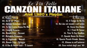 Musica italiana Anni '80 compilation i migliori 🏆 Le più belle canzoni italiane di sempre