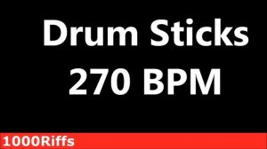 Drum Sticks Metronome : 270 BPM - Beats Per Minute