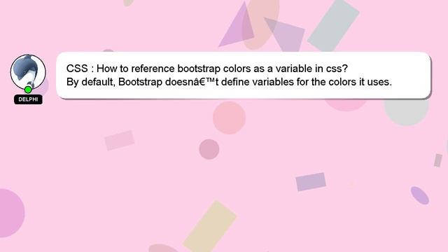 CSS : How to reference bootstrap colors as a variable in css? смотреть онлайн