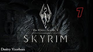 Project _Ностальгия_ Прохождение The Elder Scrolls V_ Skyrim  # 7 {2011}