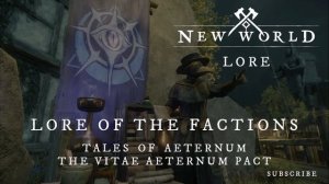 New World Factions Lore | Tales of Aeternum: The Vitae Aeternum Pact