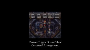 Chrono Trigger "Ocean Palace" Film Score Arrangement (EWQL Hollywood Brass/Strings)