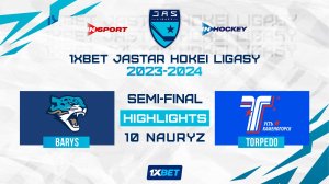 BARYS - TORPEDO 10.03.24 🏒 1xBet - JASTAR HOKEI LIGASY 2024